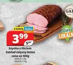 Delfin Szynka z liściem Zakład Mięsny Galos oferta