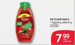 Selgros Ketchup Kotlin łagodny, pikantny oferta