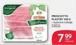 Selgros Prosciutto Plastry Citterio oferta