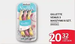 Selgros GILLETTE VENUS 3 MASZYNKI oferta