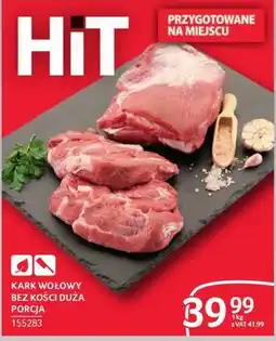 Selgros HiT Kark Wołowy Bez Kości Duża Porcja oferta