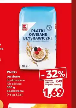 Kaufland Płatki owsiane błyskawiczne K-Classic oferta