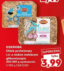 Kaufland Chleb proteinowy Oskroba oferta