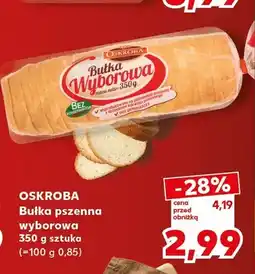 Kaufland Bułka pszenna wyborowa Oskroba oferta