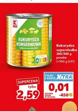 Kaufland Kukurydza supersłodka K-Classic oferta