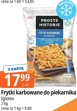 E.Leclerc Frytki karbowane do piekarnika Proste Historie Iglotex oferta