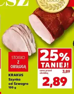 Kaufland Szynka od Szwagra Krakus oferta