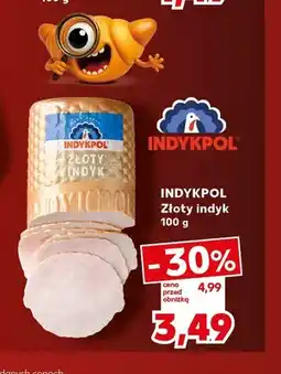 Kaufland Złoty indyk Indykpol oferta