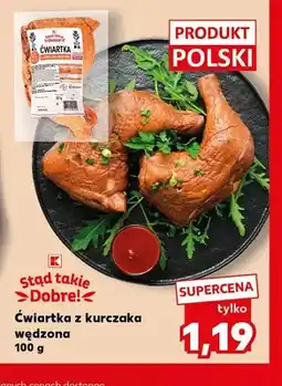 Kaufland Ćwiartka z kurczaka wędzona Stąd Takie Dobre! oferta