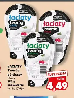 Kaufland Twaróg chudy klinek Łaciate oferta