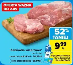 Carrefour Karkówka wieprzowa bez kości oferta