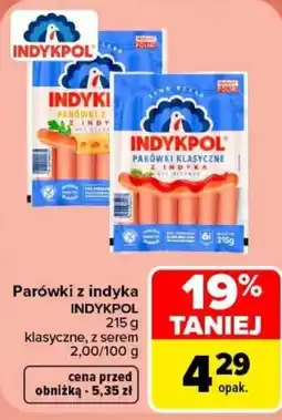 Carrefour Parówki z indyka INDYKPOL klasyczne, z serem oferta