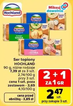 Carrefour Ser topiony Hochland oferta