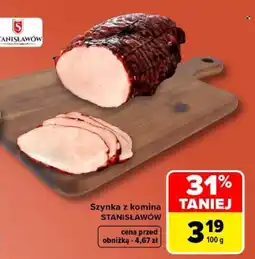Carrefour Szynka z komina STANISŁAWÓW oferta