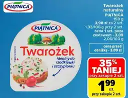 Carrefour Twarożek naturalny PIĄTNICA oferta