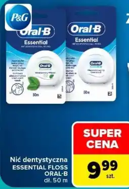Carrefour Nić dentystyczna Essential Floss Oral-B oferta