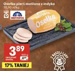 Delikatesy Centrum Osetka pierś maślana z indyka INDYKPOL oferta
