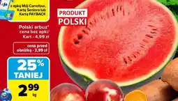 Carrefour Polski arbuz oferta