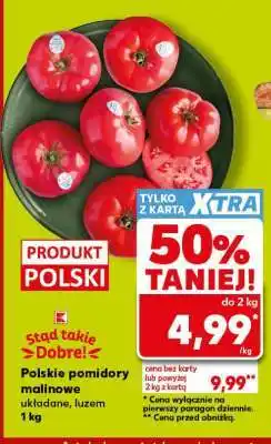 Kaufland Polskie pomidory malinowe układane, luzem 1 kg oferta