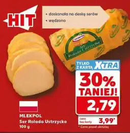 Kaufland MLEKPOL Ser Rolada Ustrzycka 100 g oferta