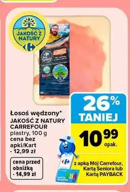 Carrefour Łosoś wędzony w plastrach Jakość z Natury Carrefour oferta