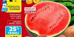 Carrefour Arbuz polski oferta