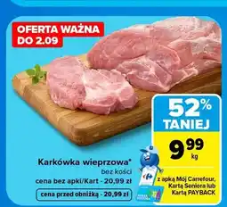 Carrefour Karkówka wieprzowa bez kości oferta