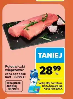 Carrefour Polędwiczki wieprzowe oferta