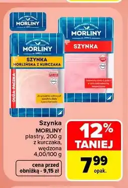 Carrefour Szynka w plastrach z kurczaka Morliny oferta