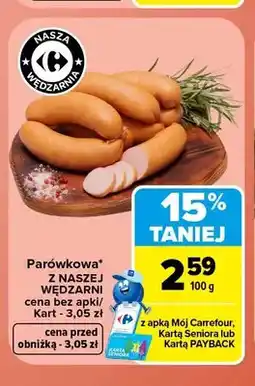 Carrefour Kiełbasa parówkowa Z Naszej Wędzarni oferta