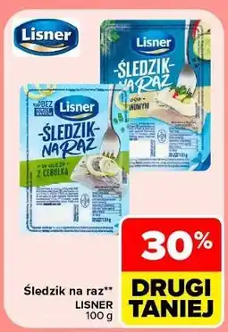 Carrefour Śledzik na raz w sosie śmietanowym Lisner Na Raz oferta