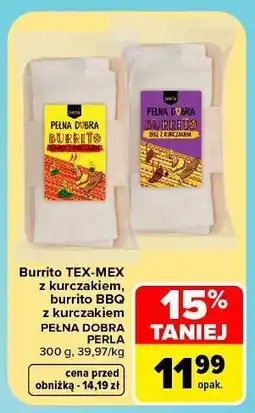 Carrefour Burrito z kurczakiem tex-mex Perla oferta