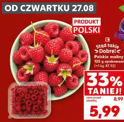 Kaufland Maliny K-Stąd Takie Dobre oferta