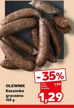 Kaufland Kaszanka Olewnik oferta
