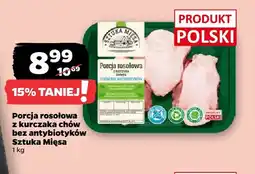 Netto Porcja rosołowa z kurczaka chów bez antybiotyków Sztuka Mięsa oferta