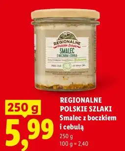 Lidl Smalec z boczkiem i cebulą Regionalne Polskie Szlaki oferta