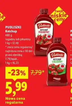 Lidl Ketchup Pudliszki łagodny oferta