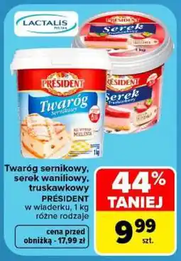 Carrefour PRESIDENT Twaróg sernikowy, serek waniliowy, truskawkowy oferta