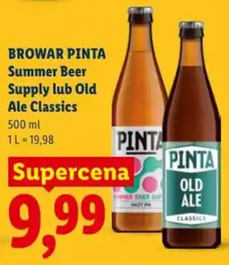 Lidl BROWAR PINTA Summer Beer Supply lub Old Ale Classics oferta