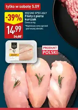 ALDI Filety z piersi kurczaka Mięsne Specjały oferta