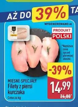 ALDI Filety z piersi kurczaka Mięsne Specjały oferta