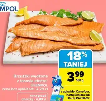 Carrefour Market Brzuszki wędzone z łososia ekstra* SUEMPOL oferta