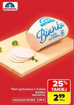 Carrefour Market Pierś gotowana z indyka Bianka Indykpol oferta