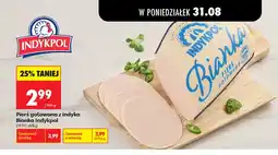 Biedronka Pierś gotowana z indyka Bianka Indykpol oferta