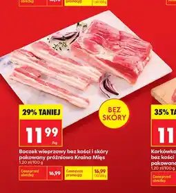 Biedronka Boczek wieprzowy bez kości i skóry pakowany próżniowo Kraina Mięs oferta