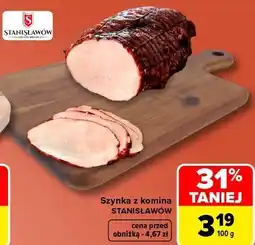 Carrefour Market Szynka z komina Stanisławów oferta