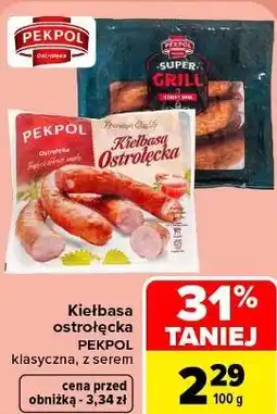 Carrefour Market Kiełbasa ostrołęcka Pekpol oferta