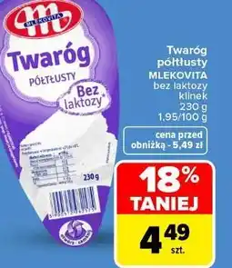 Carrefour Market Twaróg półtłusty Mlekovita bez laktozy klinek oferta