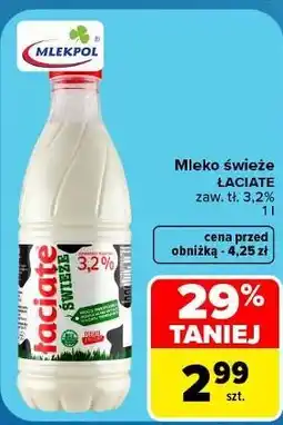 Carrefour Market Mleko świeże Łaciate zaw. tł. 3,2% oferta
