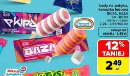 Carrefour Market Lody na patyku, kanapka lodowa Ekipa, Baza Koral oferta